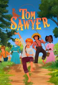 Приключения Тома Сойера (мультсериал 2020)